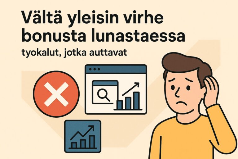 Vältä yleisin virhe bonusta lunastaessa